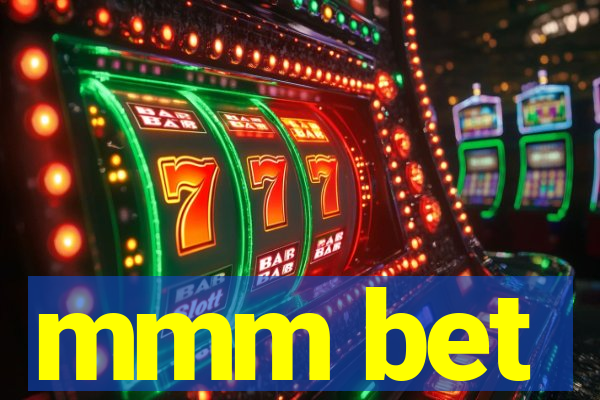 mmm bet